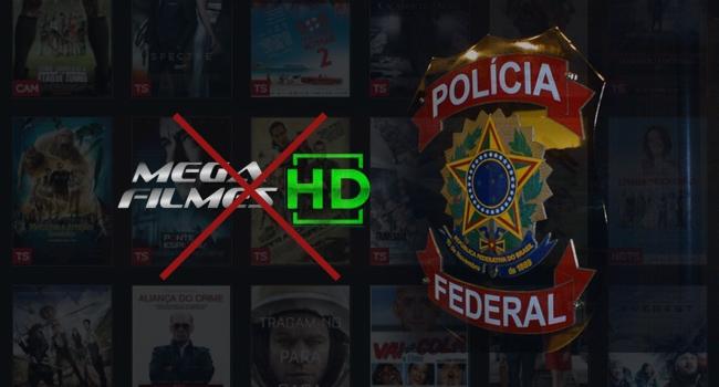 Responsáveis pelo Mega Filmes HD são detidos pela PF